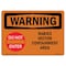 Signmission Safety Sign, OSHA WARNING, 7" Height, Rabies Vector Containment Area, Landscape OS-WS-D-710-L-12356 - alternate 1